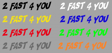 Aufkleber Too Fast For You